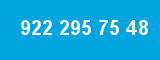 922 295 75 48 922 295 75 48